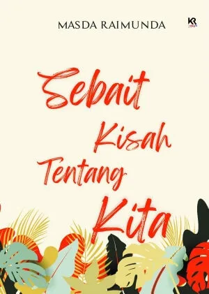 Sebait Kisah Tentang Kita