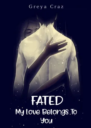 Fated 2: My Love Belongs To You