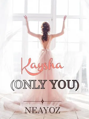 Kaysha: Only You