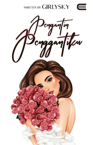 Pengantin Penggantiku