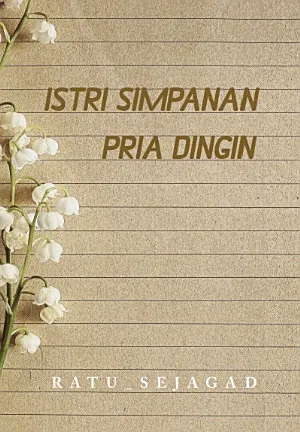 Istri Simpanan Pria Dingin