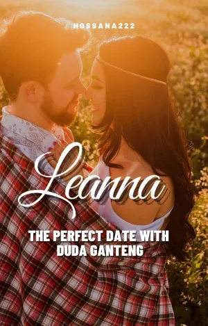 Leanna: The Perfect Date With Duda Ganteng