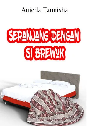 Seranjang dengan Si Brewok