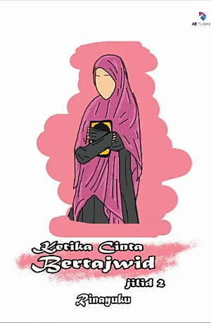 Ketika Cinta Bertajwid #2