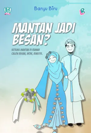 Mantan Jadi Besan?