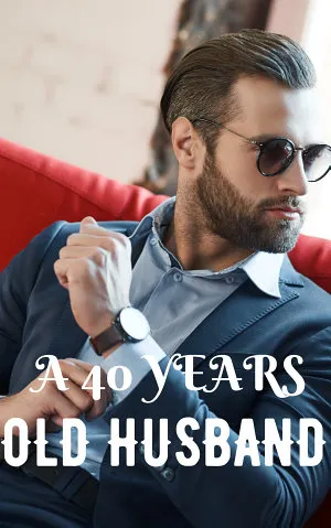A 40 Years Old Husband