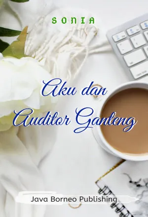 Aku dan Auditor Ganteng