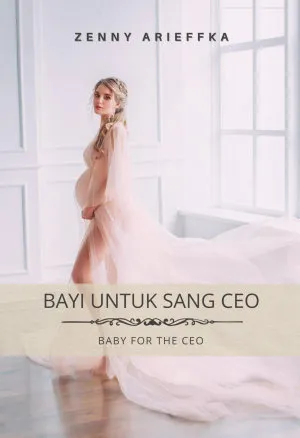 Bayi untuk Sang CEO