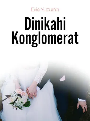 Dinikahi Konglomerat