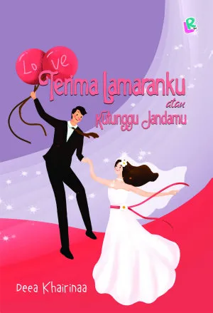 Terima Lamaranku Atau Kutunggu Jandamu