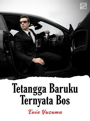 Tetangga Baruku Ternyata Bos