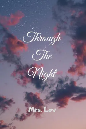 Through The Night
