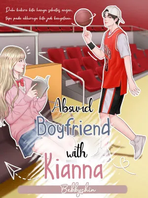 Absurd Boyfriend with Kianna