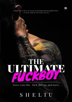 The Ultimate Fuckboy