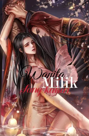 Wanita Milik Sang Kaisar