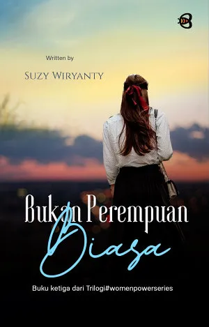 Bukan Perempuan Biasa