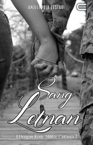 Sang Letnan (Dengan Kode Militer Cintanya)