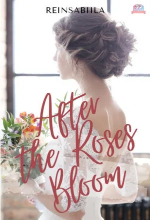 After the Roses Bloom #1