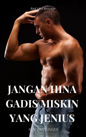 Jangan Hina Gadis Miskin Yang Jenius