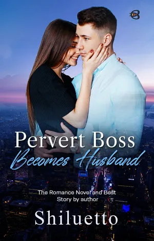 Pervert Boss Becomes Husband