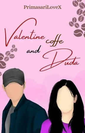 Valentine, Coffe and Duda