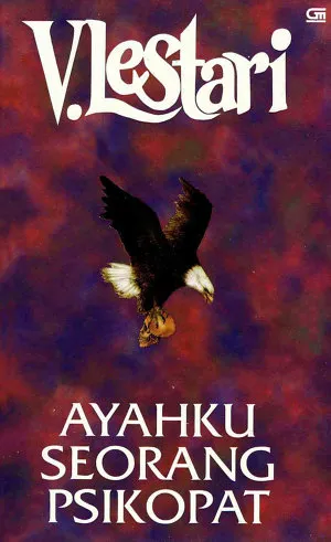 Ayahku Seorang Psikopat