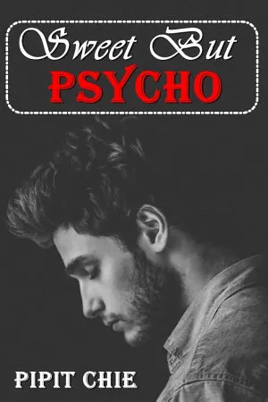 Sweet But Psycho