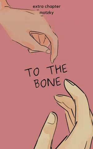 To The Bone