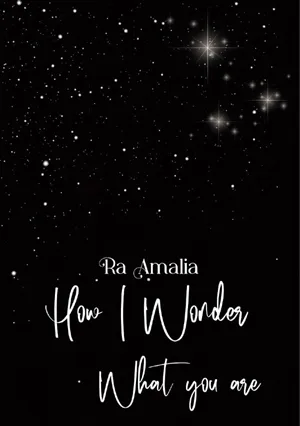 How I Wonder What You Are?
