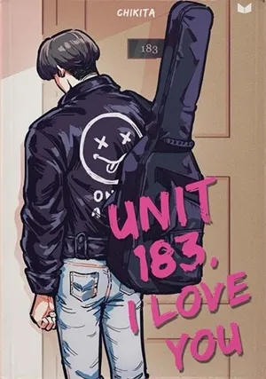 Unit 183, I Love You