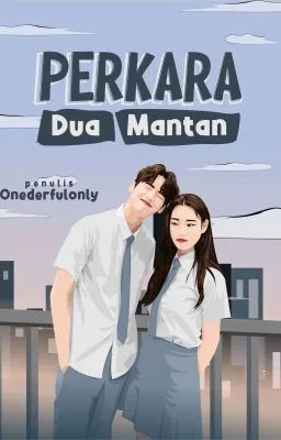 Perkara Dua Mantan
