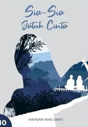Sia-sia Jatuh Cinta