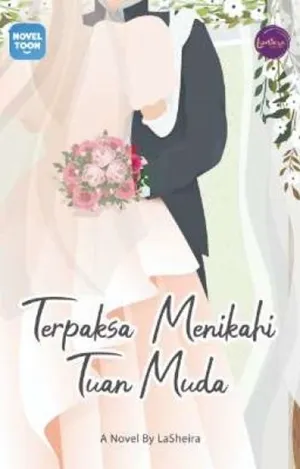 Terpaksa Menikahi Tuan Muda