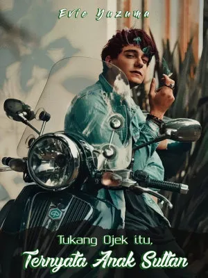 Tukang Ojek Itu Ternyata Anak Sultan