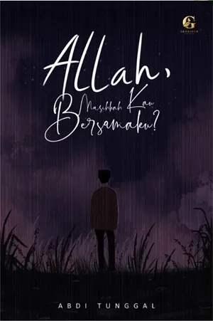 Allah, Masihkah Kau Bersamaku?