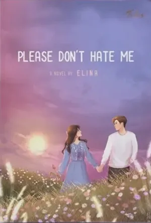 Please Don't Hate Me