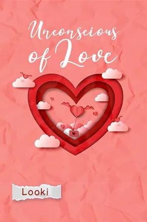 Unconscious Of Love