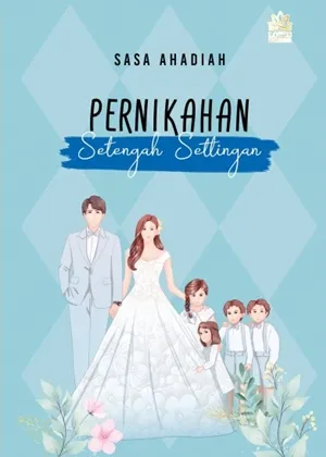 Pernikahan Setengah Settingan