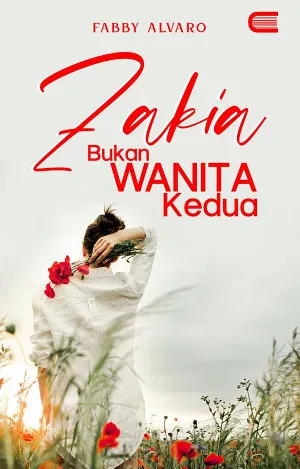 Zakia: Bukan Wanita Kedua