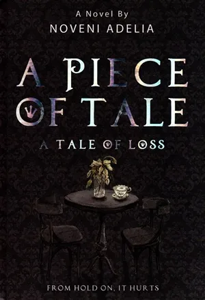 A Piece Of Tale: A Tale Of Loss