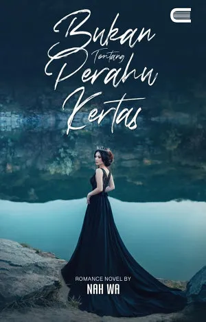 Bukan Tentang Perahu Kertas