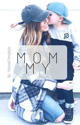 Mommy