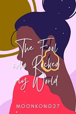 The Fool who Rocked my World