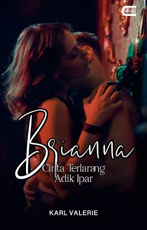 Brianna: Cinta Terlarang Adik Ipar