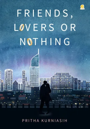 Friends, Lovers or Nothing