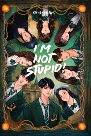 I’m Not Stupid!