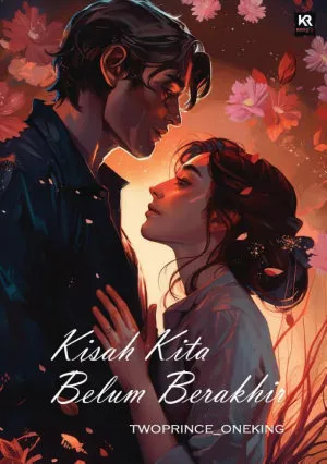 Kisah Kita Belum Berakhir