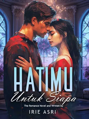 Hatimu Untuk Siapa