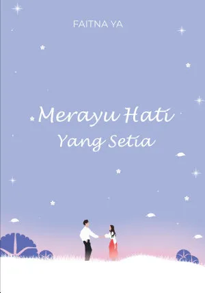 Merayu Hati Yang Setia
