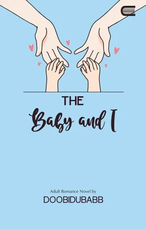 The Baby & I